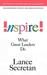 Inspire! What Great Leaders Do