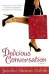 Delicious Conversation Delicious Conversation