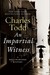 An Impartial Witness (Bess Crawford, #2)