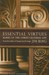 Essential Virtues: Marks of the Christ-Centered Life