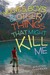 Wolves, Boys, and Other Things That Might Kill Me (Paperback)