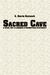 Sacred Cave: A Novel Set in...