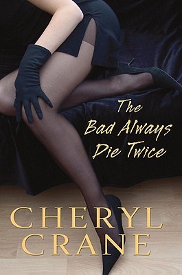 The Bad Always Die Twice (Nikki Harper Mysteries #1)