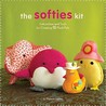Softies Kit: Instructions and Tools for Creating 15 Plush Pals Softies Kit: Instructions and Tools for Creating 15 Plush Pals