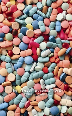 The Prescription Errors by Charlie Demers