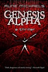 Genesis Alpha by Rune Michaels Genesis Alpha by Rune Michaels