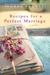 Recipes for a Perfect Marri...