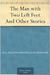 The Man with Two Left Feet: And Other Stories (Kindle Edition)