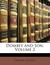 Dombey and Son, Volume 2 (Paperback)