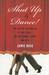 Shut Up and Dance!: The Joy...