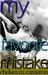 My Favorite Mistake (My Favorite Mistake, #1)