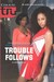 Trouble Follows (Indigo Summer #2)