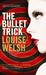 The Bullet Trick