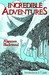 Incredible Adventures (Lovecraft's Library) Incredible Adventures (Lovecraft's Library)