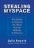 Stealing MySpace: The Battle to Control the Most Popular Website in America (MP3 CD)