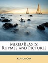 Mixed Beasts: Rhymes and Pictures