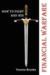 Financial Warfare: How to Fight and Win