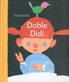 Doble Didi (Libros Para Nios) Doble Didi (Libros Para Nios)