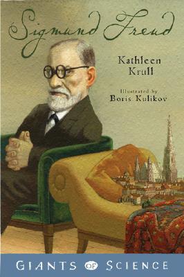 Sigmund Freud by Kathleen Krull Sigmund Freud by Kathleen Krull