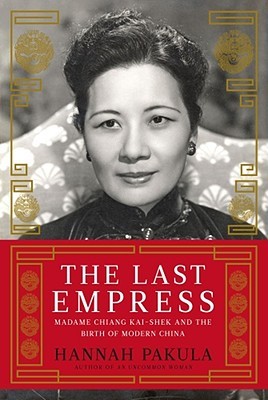 The Last Empress by Hannah Pakula