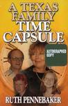 Texas Family Time Capsule Texas Family Time Capsule