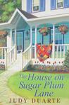 The House On Sugar Plum Lane