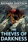 The Thieves Of Darkness by Richard Doetsch The Thieves Of Darkness by Richard Doetsch
