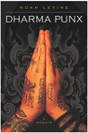 Dharma Punx by Noah Levine Dharma Punx by Noah Levine