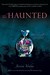 The Haunted (The Hollow, #2)