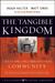 The Tangible Kingdom: Creat...
