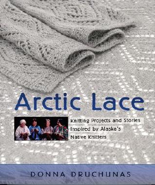 Arctic Lace by Donna Druchunas