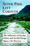 After Paul Left Corinth by Bruce W. Winter