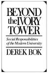 Beyond the Ivory Tower: Social Responsibilities of the Modern University