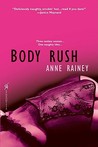 Body Rush by Anne Rainey
