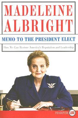 Memo to the President Elect LP by Madeleine Albright