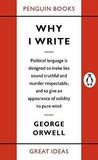 Why I Write by George Orwell Why I Write by George Orwell