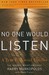 No One Would Listen: A True Financial Thriller (Paperback)