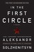 In the First Circle by Aleksandr Solzhenitsyn