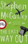 The Easy Way Out by Stephen McCauley The Easy Way Out by Stephen McCauley
