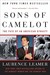 Sons of Camelot: The Fate o...