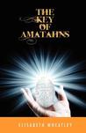 The Key of Amatahns (Argetallam Saga, #1)