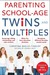 Parenting School-Age Twins ...