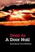 Dead as a Door Nail by Henry Harold Trevor Mottishaw