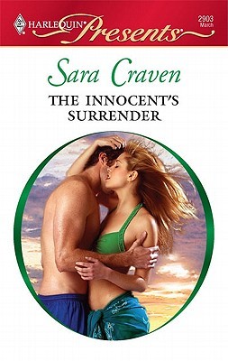 The Innocent's Surrender by Sara Craven The Innocent's Surrender by Sara Craven