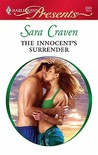 The Innocent's Surrender by Sara Craven The Innocent's Surrender by Sara Craven