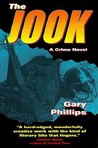 The Jook: A Crime Novel