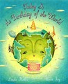 Today is the Birthday of the World Today is the Birthday of the World