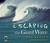 Escaping the Giant Wave (Audio CD)