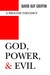 God, Power, and Evil by David Ray Griffin God, Power, and Evil by David Ray Griffin