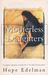 Motherless Daughters: The Legacy of Loss (Paperback)
